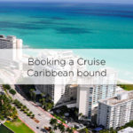 booking-a-cruise-from-ireland-caribbean